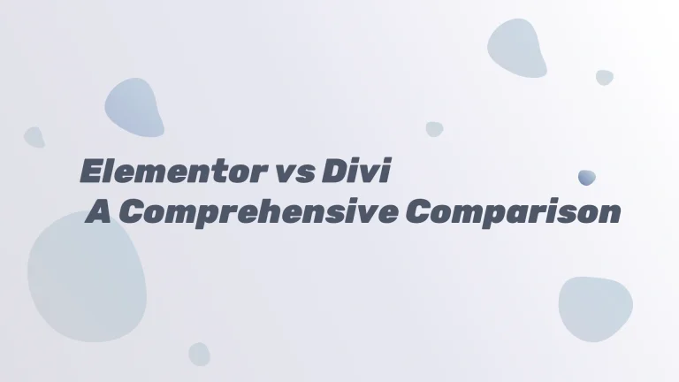 Elementor vs Divi A Comprehensive Comparison